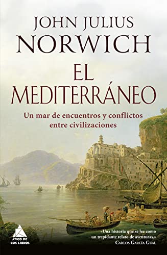 Stock image for Mediterrneo/ The Middle Sea: Un Mar De Encuentros/ a History of the Mediterranean for sale by Revaluation Books