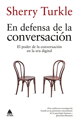 9788416222902: En defensa de la conversacin: El poder de la conversacin en la era digital (ATICO BOLSILLO)