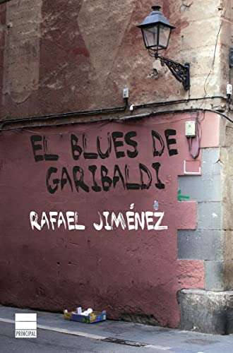 9788416223244: El blues de Garibaldi (PRINCIPAL DE LOS LIBROS)