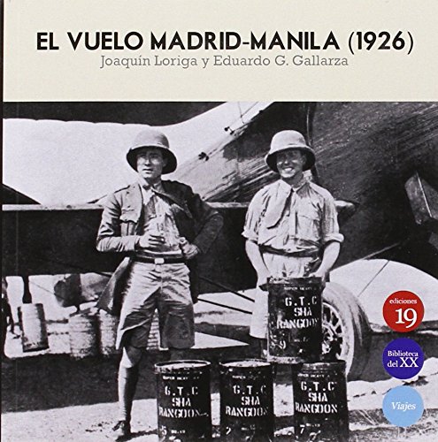 Stock image for El vuelo Madrid-Manila, 1926 for sale by Librera Prez Galds