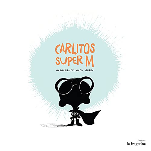 Imagen de archivo de CARLITOS SUPER M a la venta por KALAMO LIBROS, S.L.