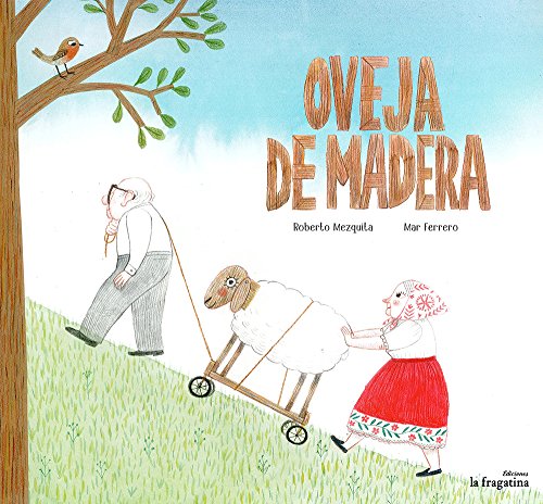 Stock image for OVEJA DE MADERA for sale by KALAMO LIBROS, S.L.