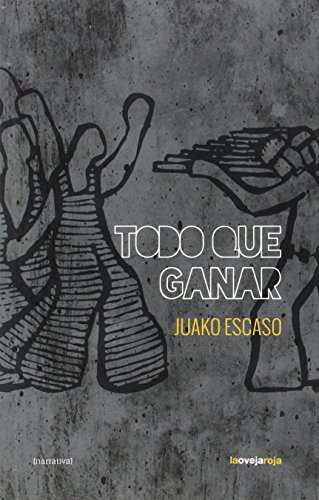 Stock image for TODO QUE GANAR for sale by KALAMO LIBROS, S.L.