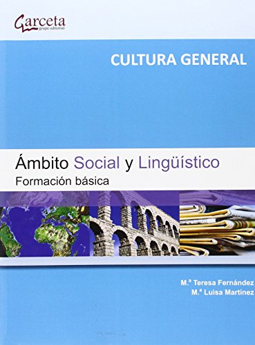 Imagen de archivo de AMBITO SOCIAL Y LINGISTICO: FORMACION BASICA a la venta por KALAMO LIBROS, S.L.