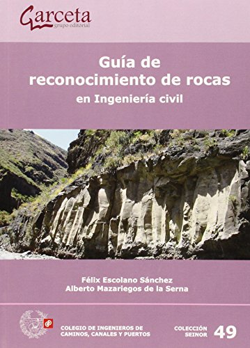 Imagen de archivo de GUIA DE RECONOCIMIENTO DE ROCAS EN INGENIERIA CIVIL a la venta por Siglo Actual libros