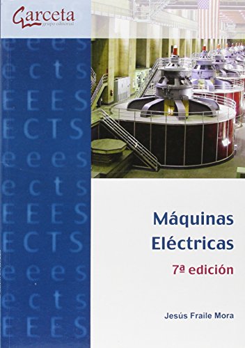 Beispielbild fr Mquinas elctricas. 7 Edicin (SpanFraile Mora, Jess zum Verkauf von Iridium_Books