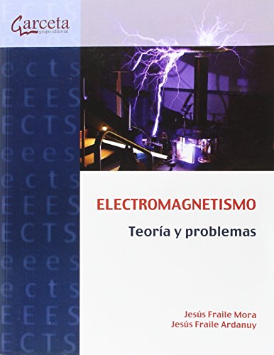 Beispielbild fr Electromagnetismo: Teora y problemasFraile Mora, Jess; Fraile Ardan zum Verkauf von Iridium_Books