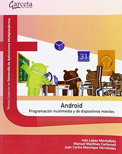 Imagen de archivo de Android. Programacin Multimedia y de dispositivos Mviles (Texto (garceta)) a la venta por medimops