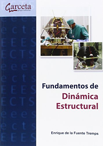 Imagen de archivo de FUNDAMENTOS DE DINAMICA ESTRUCTURAL a la venta por KALAMO LIBROS, S.L.