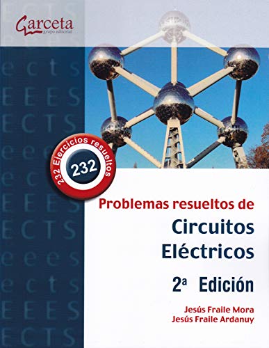 Beispielbild fr PROBLEMAS RESUELTOS DE CIRCUITOS ELCTRICOS. 2 EDICIN zum Verkauf von Librerias Prometeo y Proteo