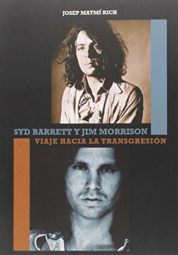 9788416229246: Syd Barrett y Jim Morrison: Viaje hacia la transgresin (MUSICA)