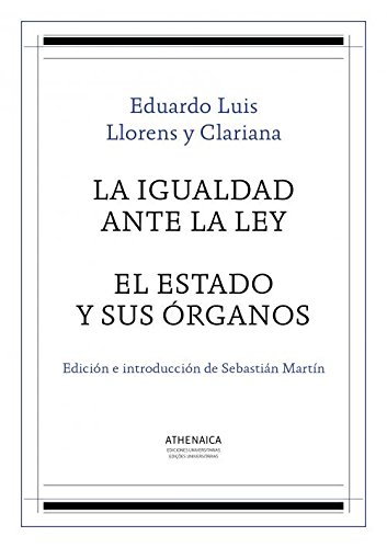 Stock image for LA IGUALDAD ANTE LA LEY / EL ESTADO Y SUS ORGANOS for sale by KALAMO LIBROS, S.L.