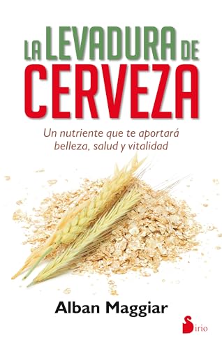 Imagen de archivo de LA LEVADURA DE CERVEZA: UN NUTRIENTE QUE TE APORTARA BELLEZA, SALUD Y VITALIDAD a la venta por KALAMO LIBROS, S.L.