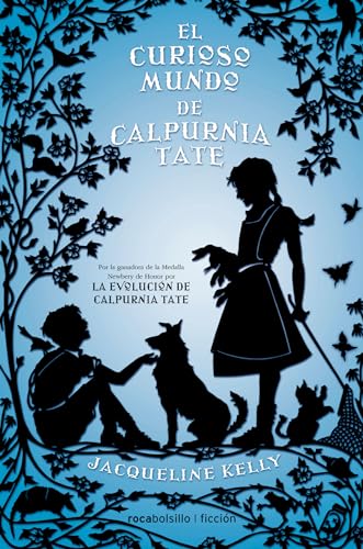 Stock image for El curioso mundo de Calpurnia Tate / The Curious World of Calpurnia Tate (Spanish Edition) for sale by GoldBooks
