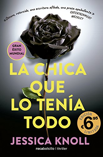 9788416240784: La chica que lo tena todo (Spanish Edition)
