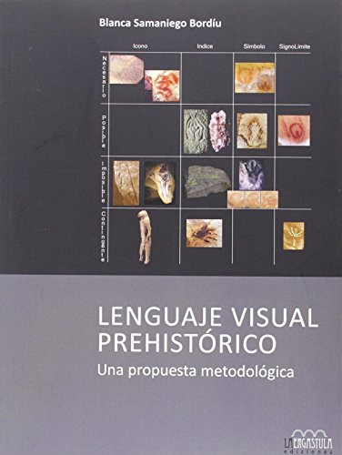 Imagen de archivo de Lenguaje visual prehistrico : una propuesta metodolgica a la venta por AG Library