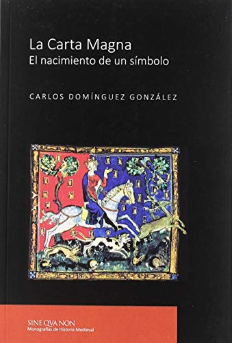 Beispielbild fr La Carta Magna zum Verkauf von Siglo Actual libros
