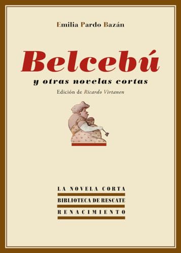 9788416246083: Belceb y otras novelas cortas (Biblioteca de Rescate, Serie La Novela Corta) (Spanish Edition)