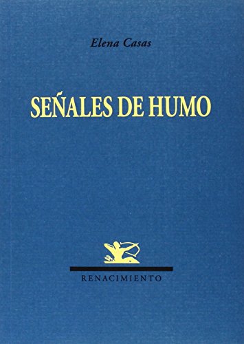 Stock image for SEALES DE HUMO for sale by KALAMO LIBROS, S.L.