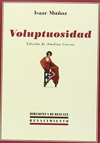 VOLUPTUOSIDAD - MUÑOZ, ISAAC