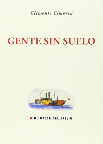 Stock image for GENTE SIN SUELO for sale by KALAMO LIBROS, S.L.