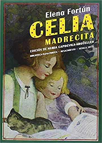 Beispielbild fr Celia madrecita (Biblioteca Elena Fortn) zum Verkauf von medimops