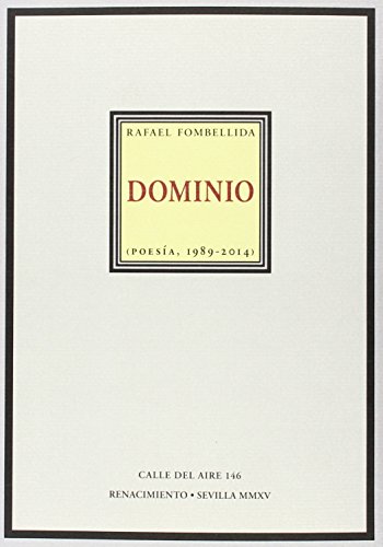 Imagen de archivo de DOMINIO (POESA, 1989-2014) a la venta por KALAMO LIBROS, S.L.