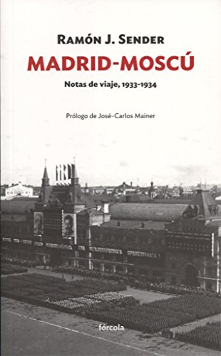 9788416247820: Madrid-Mosc: Notas de viaje, 1933-1934