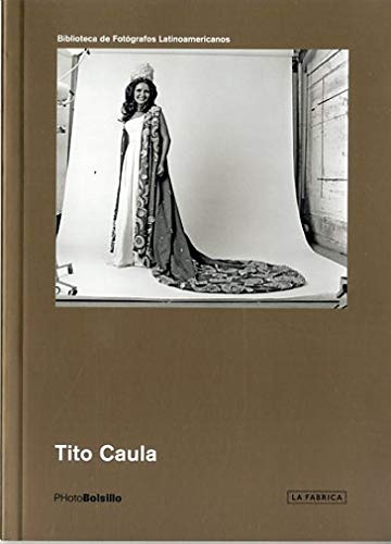 Imagen de archivo de TITO CAULA a la venta por KALAMO LIBROS, S.L.