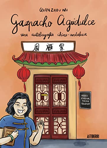 Imagen de archivo de GAZPACHO AGRIDULCE: Una autobiografa chino-andaluza a la venta por KALAMO LIBROS, S.L.