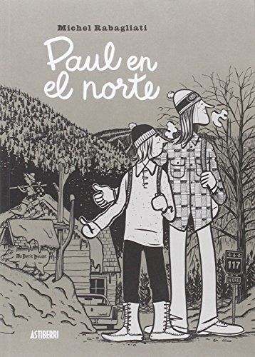 Stock image for PAUL EN EL NORTE for sale by KALAMO LIBROS, S.L.