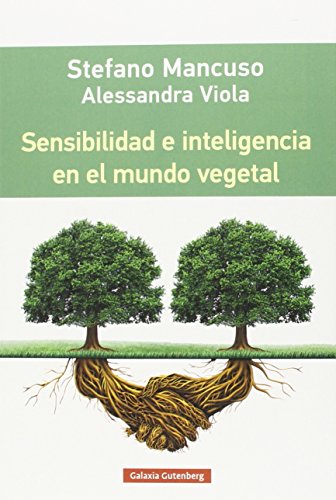 Beispielbild fr Sensibilidad e inteligencia en el mundo vegetal (Rstica Digital) zum Verkauf von medimops