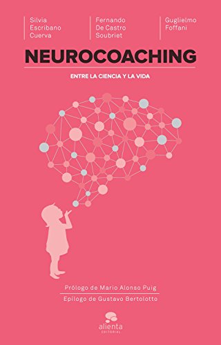 Imagen de archivo de Neurocoaching : entre la ciencia y la vida a la venta por Revaluation Books