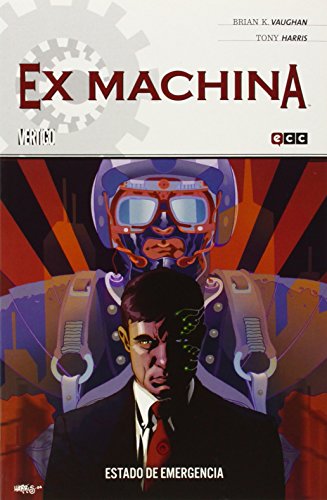 Imagen de archivo de Ex Machina 01 (de 10): Estado De Emergencia - Bria, De Brian K. Vaughan. Editorial Ecc Espa a En Espa ol a la venta por Juanpebooks