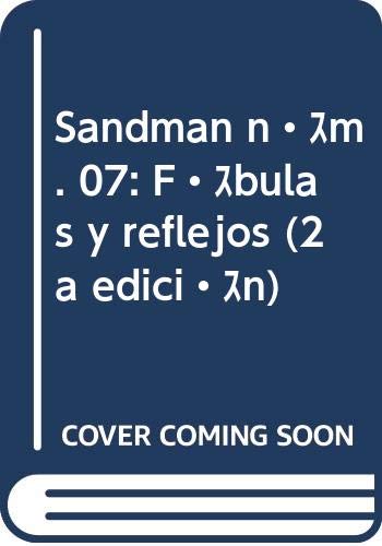 Stock image for Sandman n m. 07: Fbulas y reflejos (2a edicin) for sale by Iridium_Books