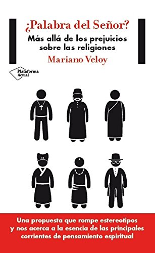 Beispielbild fr PALABRA DEL SEOR?: Ms all de los prejuicios en las religiones zum Verkauf von KALAMO LIBROS, S.L.