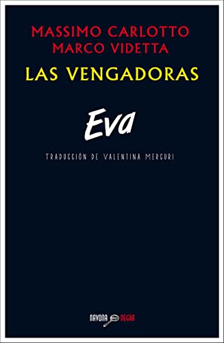 Beispielbild fr Las vengadoras. Eva (Navona Negra) zum Verkauf von Librera Prncep