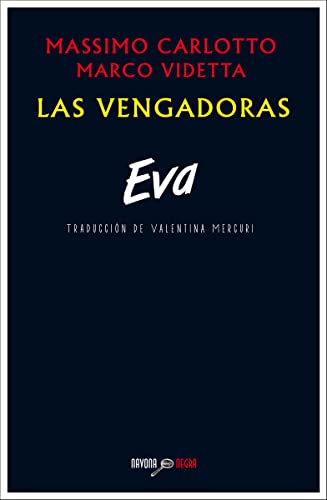 Imagen de archivo de Las vengadoras. Eva (Navona Negra) a la venta por Librera Prncep