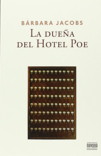 Stock image for La Due a Del Hotel Poe, De Jacobs, B rbara. Serie N/a, Vol. Volumen Unico. Editorial Navona, Tapa Blanda, Edici n 1 En Espa ol, 2016 for sale by Juanpebooks