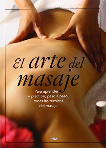 9788416267002: El arte del masaje (Ejercicio cuerpo y m)