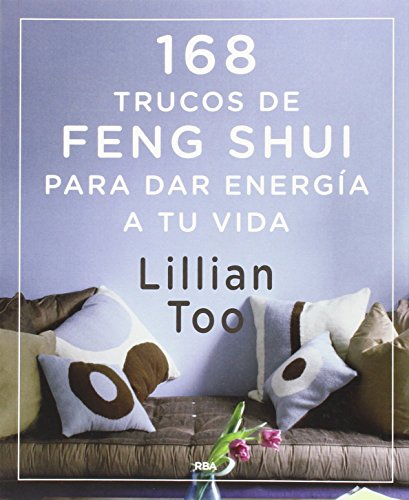 Stock image for 168 TRUCOS DE FENG-SHUI PARA DAR ENERGA A TU VIDA for sale by Zilis Select Books