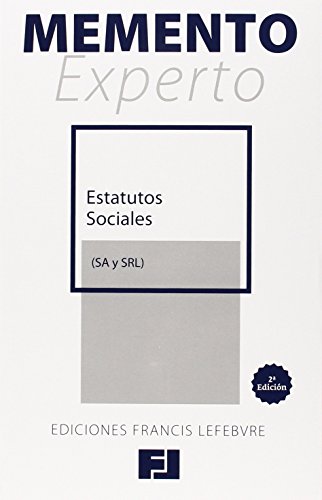 Memento Experto Estatutos Sociales: SA y SRL