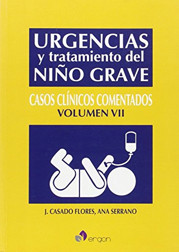 9788416270040: Urgencias y tratamiento del nio grave. Casos Clnicos Comentados VII