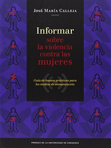 9788416272266: Informar sobre la violencia contra las mujeres. Gua de buenas prcticas para los medios de comunicacin (Fuera de de coleccin) (Spanish Edition)
