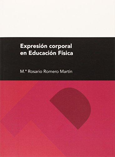 Beispielbild fr EXPRESION CORPORAL EN EDUCACION FISICA zum Verkauf von KALAMO LIBROS, S.L.