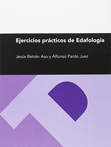 9788416272853: Ejercicios prcticos de Edafologa (Textos Docentes)