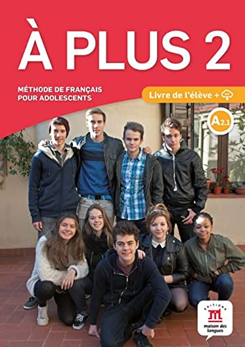 9788416273164: A Plus 2 (a2.1) (+cd) [Lingua francese]: Livre de l'lve