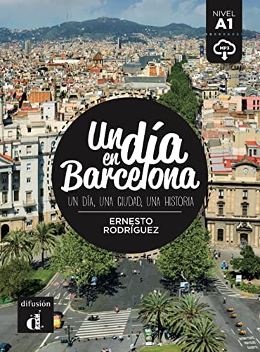 Imagen de archivo de UN DA EN BARCELONA A1 - LIBRO + MP3 DESCARGABLE a la venta por Antrtica