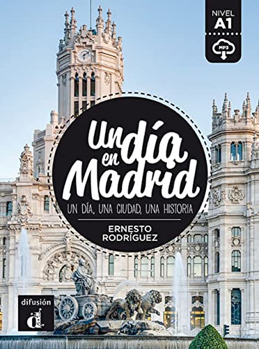 Stock image for UN DÍA EN MADRID A1 - LIBRO + MP3 DESCARGABLE for sale by Antártica