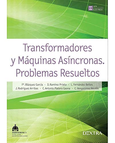 Imagen de archivo de TRANSFORMADORES Y MAQUINAS ASINCRONAS a la venta por Hiperbook Espaa